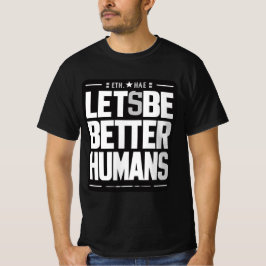 Empathy & Kindness Shirt - Bättre humans citat T