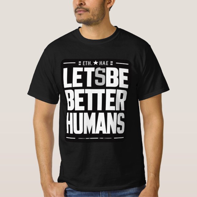 Empathy & Kindness Shirt - Bättre humans citat T Shirt (Framsida)