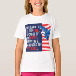 Empati och Kindness är patriotiska T Shirt
