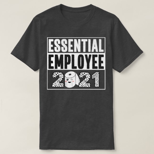 Employee Appreciation 2021 Funny Toilet Paper T Shirt (Design framsida)