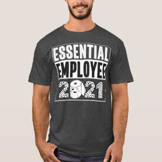 Employee Appreciation 2021 Funny Toilet Paper T Shirt