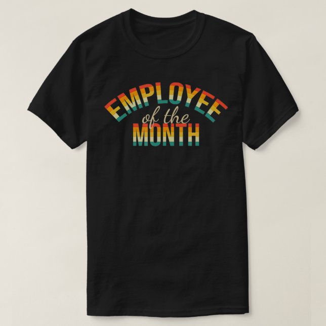 Employee Of The Month Funny Work From Home  T Shirt (Design framsida)