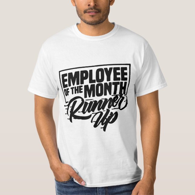 Employee Of The Month Runner Up T Shirt (Framsida)