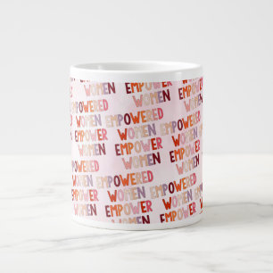 Empowerade Kvinnor Styrker Kvinnor Jumbo Mugg