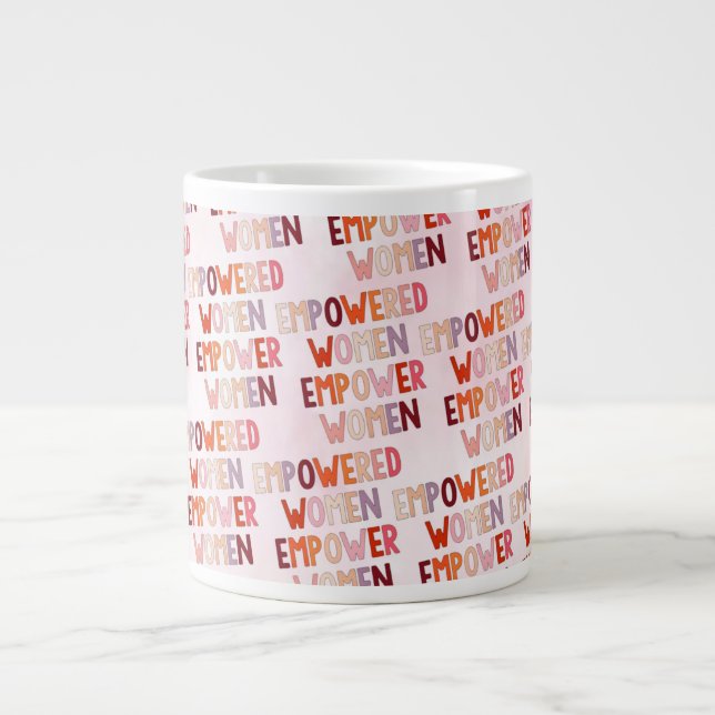 Empowerade Kvinnor Styrker Kvinnor Jumbo Mugg (Framsidan)