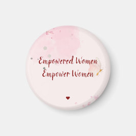 Empowered Women Empower Women Pink Watercolor Chic Magnet