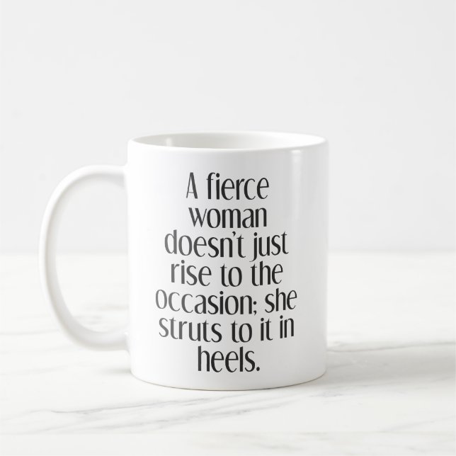 Empowering Fierce Woman Strong Confidence Quote Kaffemugg (Vänster)
