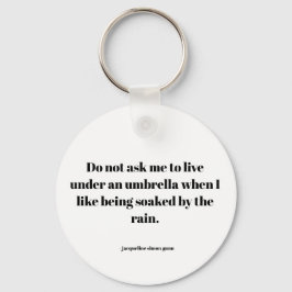 Empowering quote nyckelring