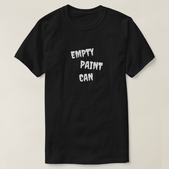 Empty Paint Can T Shirt (Design framsida)