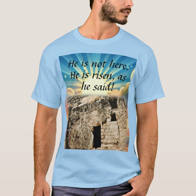 Empty Tomb with "He is Risen" Scripture T Shirt (Framsida)