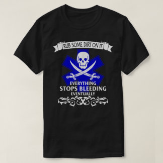 Ems Emt Rub Vissa Dirt Stops blödning Medic Pirat  T Shirt