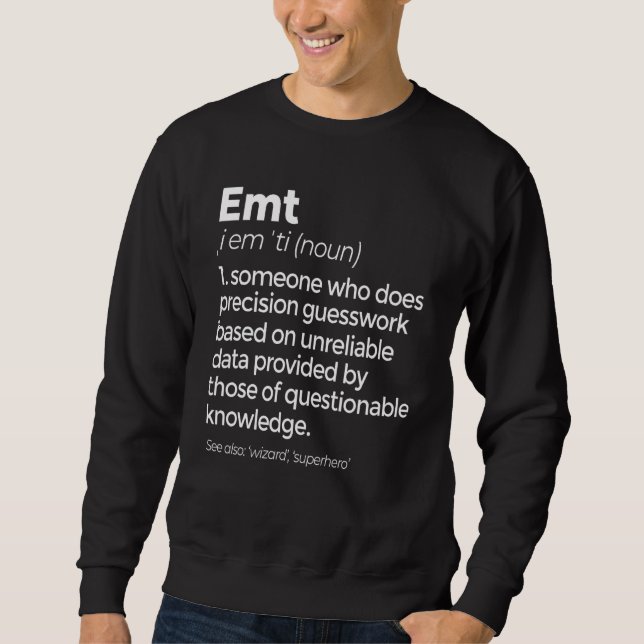 EMT Definition Funny EMS Akut Medical Technical Lång Ärmad Tröja (Framsida)