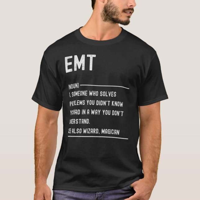 Emt Definition Shirts Funny Job Title T Shirt (Framsida)