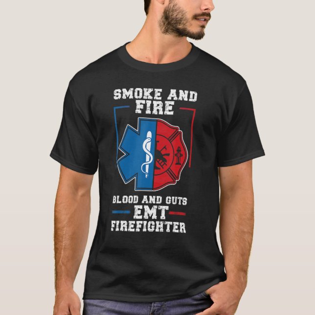 Emt Firefighter Ems Fire and Guts Firefighter Emt T Shirt (Framsida)