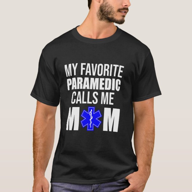 EMT My Favorite Sjukvårdare kallar mig Mamma Långä T Shirt (Framsida)