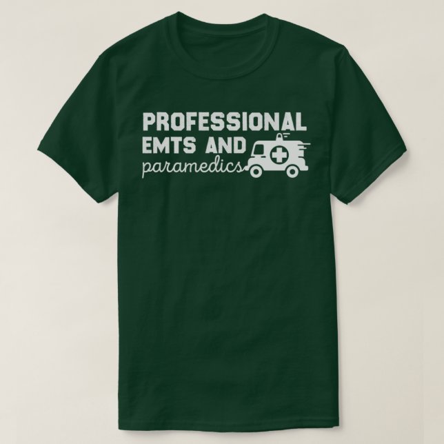 EMT-professioneller och sjukvårdare-gåva T Shirt (Design framsida)