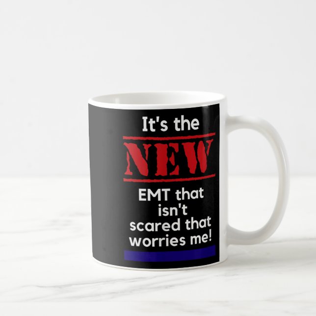 Emt Quote It's The New Emt That Isn't Ed That Es M Kaffemugg (Höger)