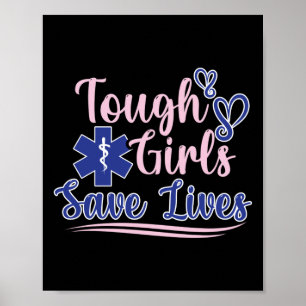 EMT Sjukvårdare EMS Akut Tuff  Girls Spara Lifes Poster