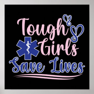 EMT Sjukvårdare EMS Akut Tuff  Girls Spara Lifes Poster