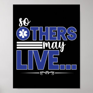 EMT Sjukvårdare EMS-Akutet så andra kan leva... Poster
