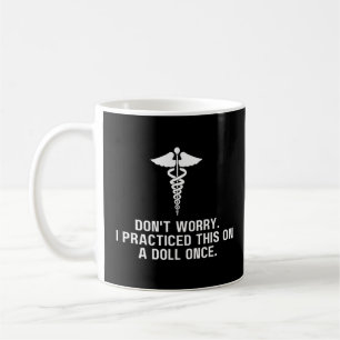 EMT Sjukvårdare EMS oroa mig inte för att jag har  Kaffemugg