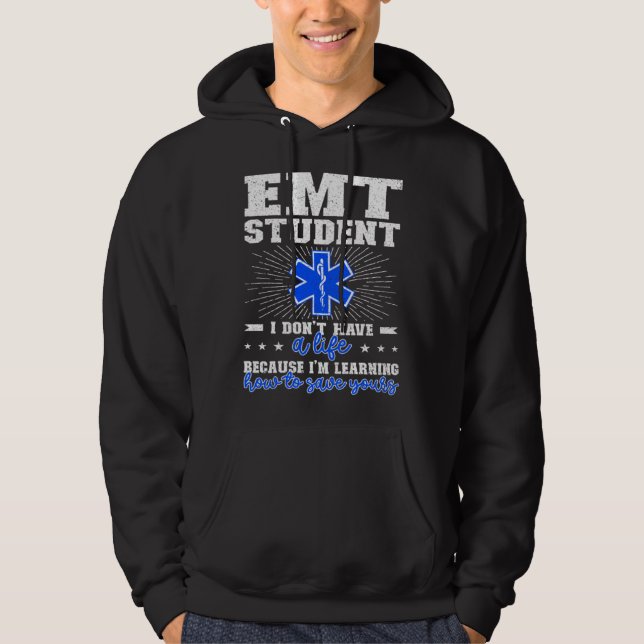 EMT Student Future EMT In Progress EMT School Hoodie (Framsida)