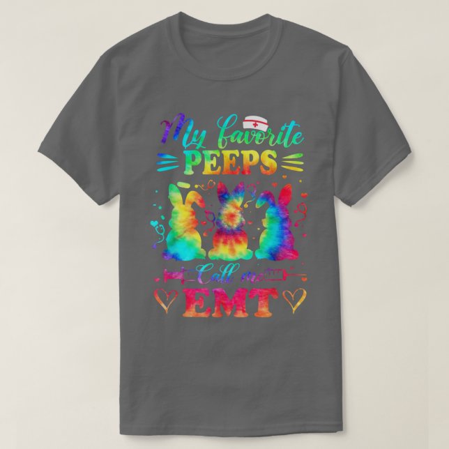 EMT Tie Dye Favorite Nurse Påsk T Shirt (Design framsida)