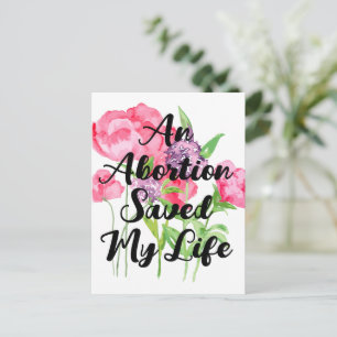 En abort räddade mitt liv (blommig)  vykort