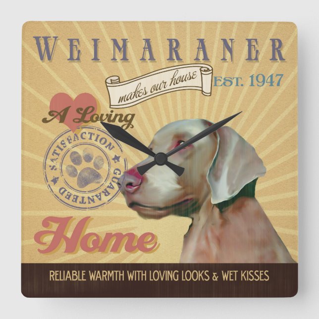 En älska Weimaraner gör vårt hushem Fyrkantig Klocka (Framsida)