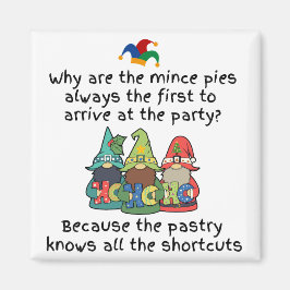 En Amusing Shortcut Mince Paj Joke Magnet