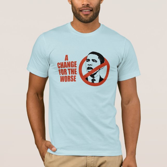 EN ÄNDRING FÖR DEN VÄRRE/ANTI--OBAMAT-TRÖJA T SHIRT (Framsida)
