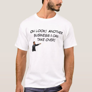 En annan affär Obama kan ta över! T-shirt