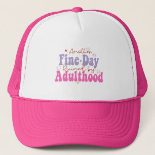 En annan Bra-dag förstördes av Adulthood... Keps