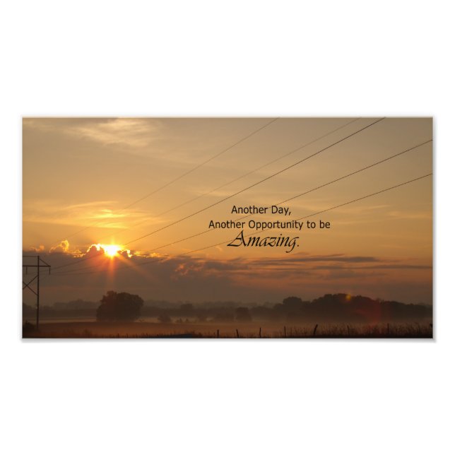 En annan dag, ännu en möjlighet att vara Fantastis Fototryck (Framsidan)