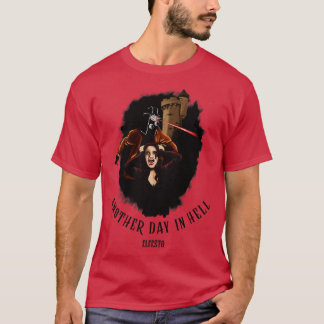 En annan dag i helvetet 2 t shirt