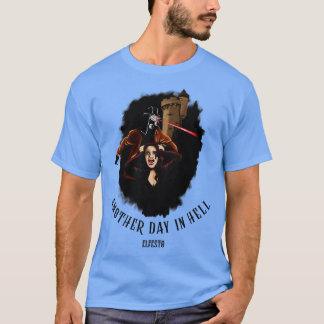 En annan dag i helvetet 4 t shirt