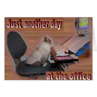 En annan dag på kontoret hälsningskort