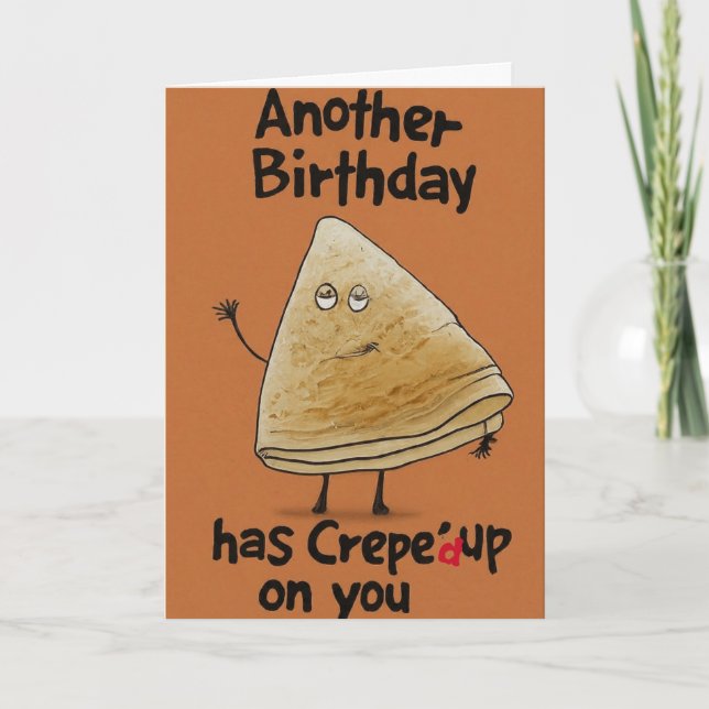 En annan födelsedag Crepe skulle dyka upp på din f Kort (Framsida)