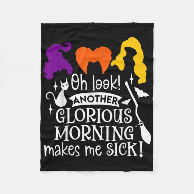 En annan underbar morgon gör mig sjuk fleecefilt (Framsidan)