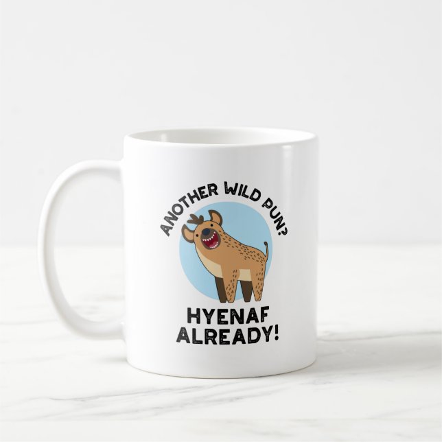 En annan Vild Pun Hyenaf redan Funny Animal Pun Kaffemugg (Vänster)