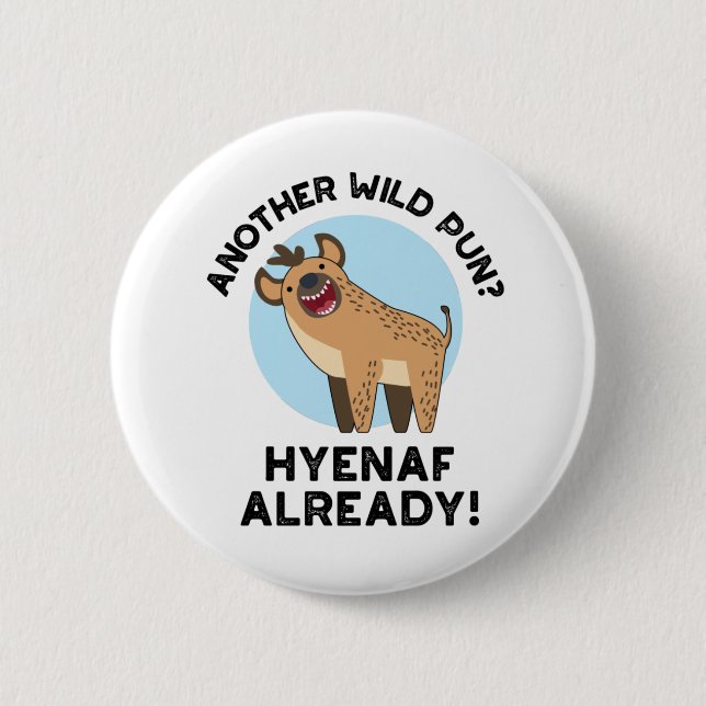 En annan Vild Pun Hyenaf redan Funny Animal Pun Knapp (Framsida)