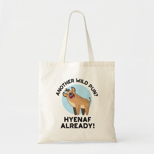 En annan Vild Pun Hyenaf redan Funny Animal Pun Tygkasse (Framsidan)