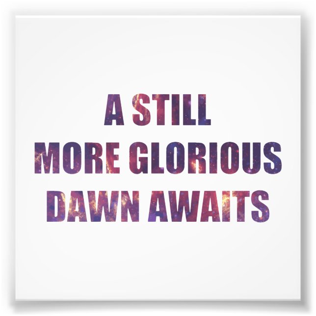 En ännu gladare gryning Awaits Fototryck (Framsidan)