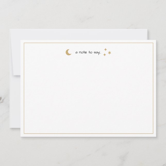 En anteckning att säga.. | Guld Måne och Stars Sta Anteckningskort (Framsida)