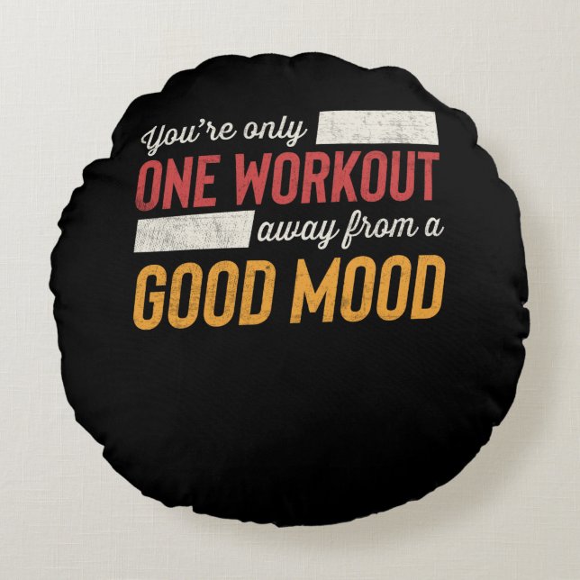 En arbetsgång bort från Bra Mood Motivation Rund Kudde (Framsidan)