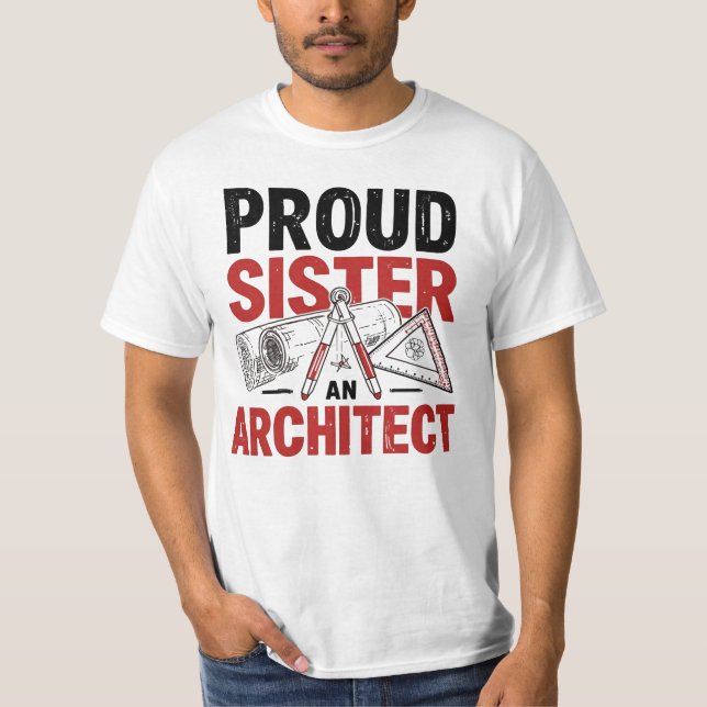 En arkitekt med stolt syster t shirt (Framsida)