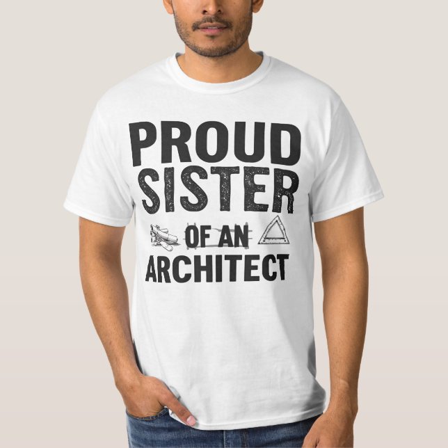 En arkitekt med stolt syster t shirt (Framsida)
