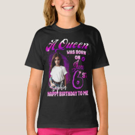 En Aueen föddes i juni Birthday Girl T Shirt