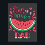 En av en Melon Pappa Födelsedagsfest Vykort<br><div class="desc">En av en Melon Pappa Födelsedagsfest Rolig design Present Standard Postkort Klassisk Kollektion.</div>