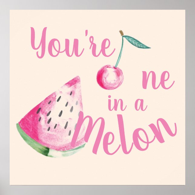 "En av en melon" Uppmuntrande akvarell Poster (Framsidan)